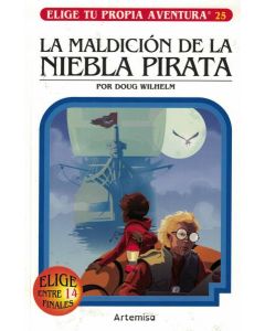 MALDICION DE LA NIEBLA PIRATA, LA ELIGE TU PROPIA AVENTURA 25