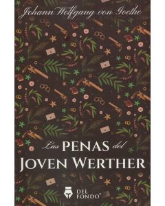 PENAS DEL JOVEN WERTHER, LAS