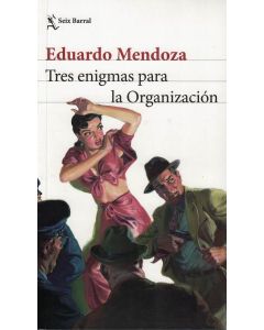 TRES ENIGMAS PARA LA ORGANIZACION