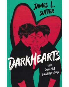 DARKHEARTS UNA SEGUNDA OPORTUNIDAD