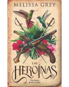 HEROINAS, LAS UNA HISTORIA DE AMOR Y JUSTICIA