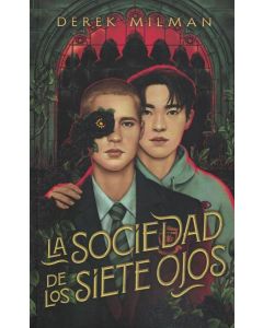 SOCIEDAD DE LOS SIETE OJOS, LA