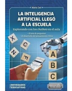 INTELIGENCIA ARTIFICIAL LLEGO A LA ESCUELA, LA