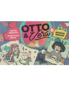 OTTO Y VERA 6 UNIVERSOS PARALELOS