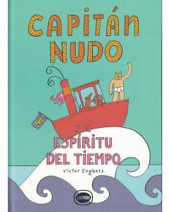 CAPITAN NUDO Y EL ESPIRITU DEL TIEMPO