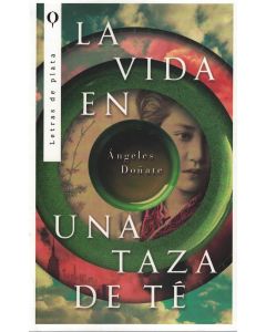 VIDA EN UNA TAZA DE TE, LA