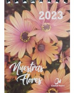 NUESTRAS FLORES 2023 CALENDARIO DE ESCRITORIO