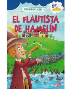 FLAUTISTA DE HAMELIN, EL  APRENDIENDO A LEER NIVEL 1