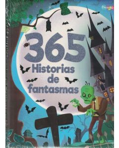 365 HISTORIAS DE FANTASMAS