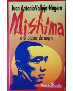 MISHIMA O EL PLACER DE MORIR