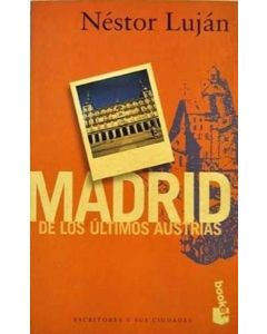 MADRID DE LOS ULTIMOS AUSTRIAS