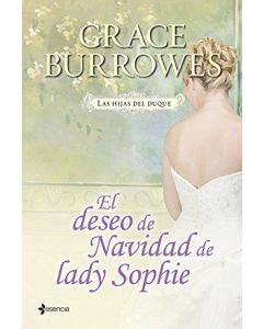 DESEO DE NAVIDAD DE LADY SOPHIE, EL. LAS HIJAS DEL DUQUE