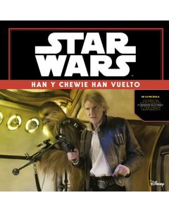 STAR WARS. HAN Y CHEWIE HAN VUELTO