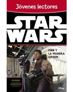 STAR WARS. FINN Y LA PRIMERA ORDEN