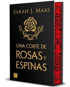 UNA CORTE DE ROSAS Y ESPINAS EDICION ESPECIAL