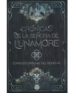 CRONICAS DE LA SEÑORA DE LUNAMORE 1