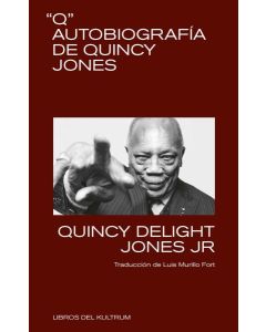 Q AUTOBIOGRAFIA DE QUINCY JONES