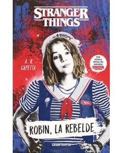 STRANGER THINGS ROBIN LA REBELDE