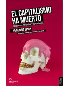 CAPITALISMO HA MUERTO, EL