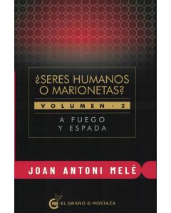 SERES HUMANOS O MARIONETAS VOL 2