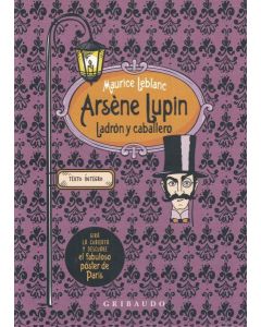 ARSENE LUPIN CABALLERO Y LADRON TEXTO INTEGRO