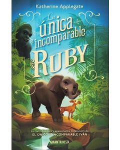 UNICA E INCOMPARABLE RUBY, LA