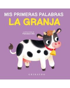 GRANJA, LA MIS PRIMERAS PALABRAS