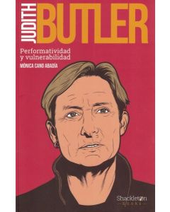 JUDITH BUTLER PERFORMATIVIDAD Y VULNERABILIDAD