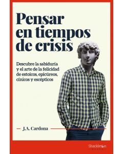 PENSAR EN TIEMPOS DE CRISIS