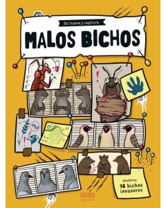 MALOS BICHOS EN BUSCA Y CAPTURA