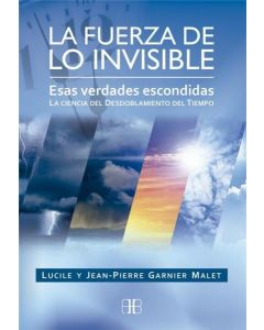 FUERZA DE LO INVISIBLE, LA