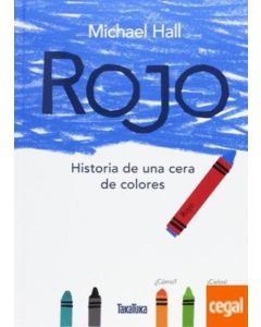 ROJO. HISTORIA DE UNA CERA DE COLORES