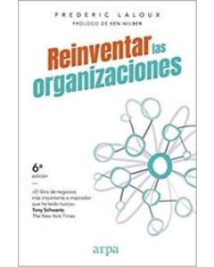 REINVENTAR LAS ORGANIZACIONES