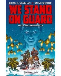 WE STAND ON GUARD. VOL 5 DE 6