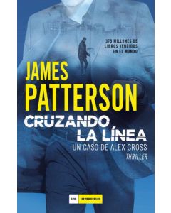 CRUZANDO LA LINEA UN CASO DE ALEX CROSS