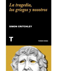 TRAGEDIA LOS GRIEGOS Y NOSOTROS, LA