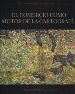 COMERCIO COMO MOTOR DE LA CARTOGRAFIA, EL