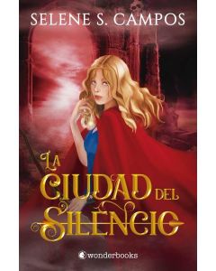 CIUDAD DEL SILENCIO, LA