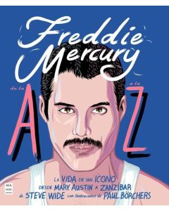 FREDDIE MERCURY DE LA A A LA Z