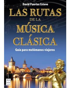 RUTAS DE LA MUSICA CLASICA , LAS