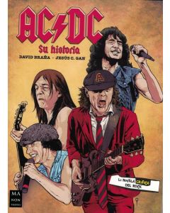 AC DC SU HISTORIA LA NOVELA GRAFICA DEL ROCK