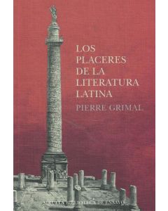 PLACERES DE LA LITERATURA LATINA, LOS