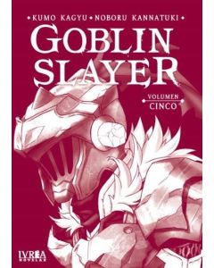 GOBLIN SLAYER NOVELA VOL 5