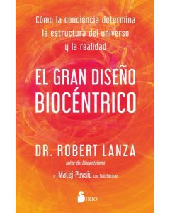 GRAN DISEÑO BIOCENTRICO, EL