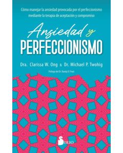 ANSIEDAD Y PERFECCIONISMO