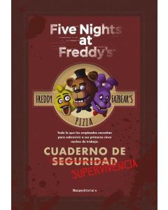 FIVE NIGHTS AT FREDDYS CUADERNO DE SUPERVIVENCIA