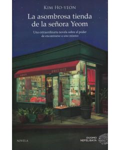 ASOMBROSA TIENDA DE LA SEÑORA YEOM, LA