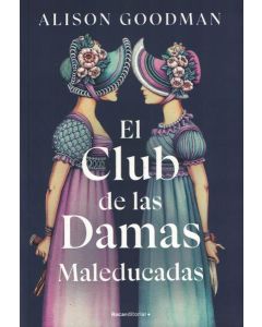 CLUB DE LAS DAMAS MALEDUCADAS, EL