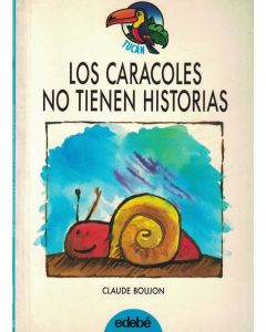 CARACOLES NO TIENEN HISTORIAS, LOS