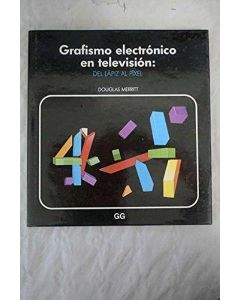 GRAFISMO ELECTRONICO EN TELEVISION:DEL LAPIZ